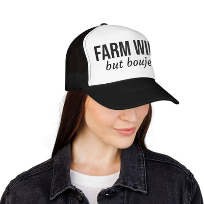Farm Wife but Boujee Embroidered Trucker Hat, Farmer's Wife